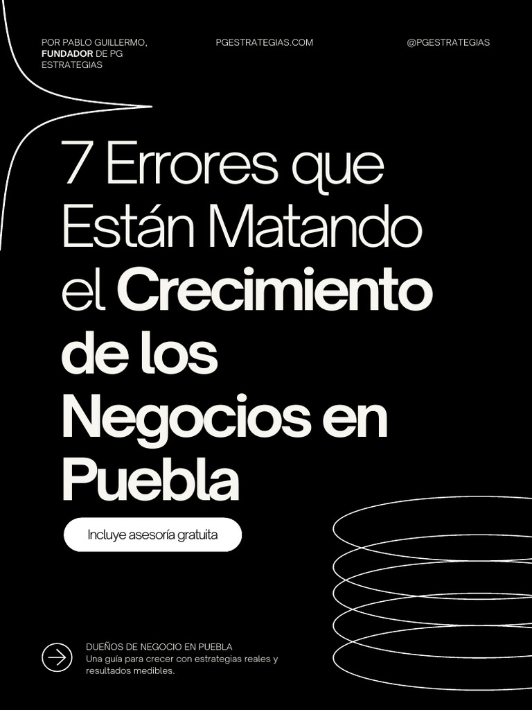 7 Errores Que Están Matando El Crecimiento de Los Negocios en Puebla | PDF