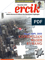 MAJALAH LINGKUNGAN, KESEHATAN, Dan INFRASTRUKTUR. Media Informasi Air Minum Dan Penyehatan Lingkungan. PERCIK Edisi Desember 2005. Tema Wajah AMPL 2005 Kepedulian Masih Kurang