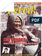 Isu Gender Dalam Penyelenggaraan Air Minum Dan Penyehatan Lingkungan. Media Informasi Air Minum Dan Penyehatan Lingkungan PERCIK Edisi April 2007.
