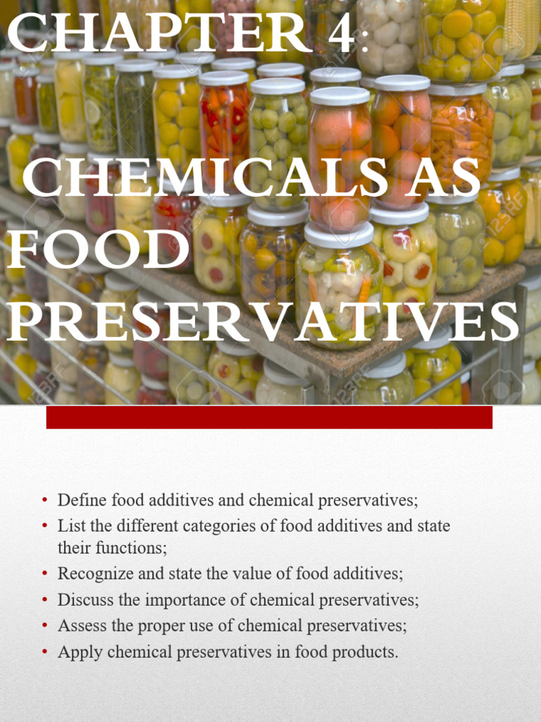 Chapter 4a Chemicals As Food Preservative | PDF | Food Preservation | Foods
