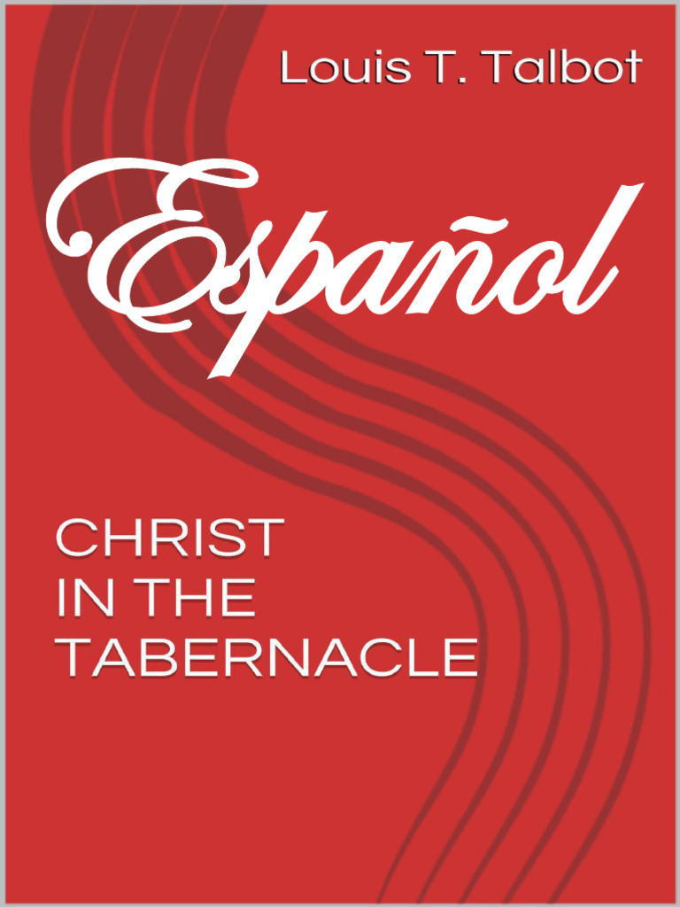 CRISTO EN EL TABERNÁCULO - Luis Talbot | PDF | Epístola a los hebreos ...