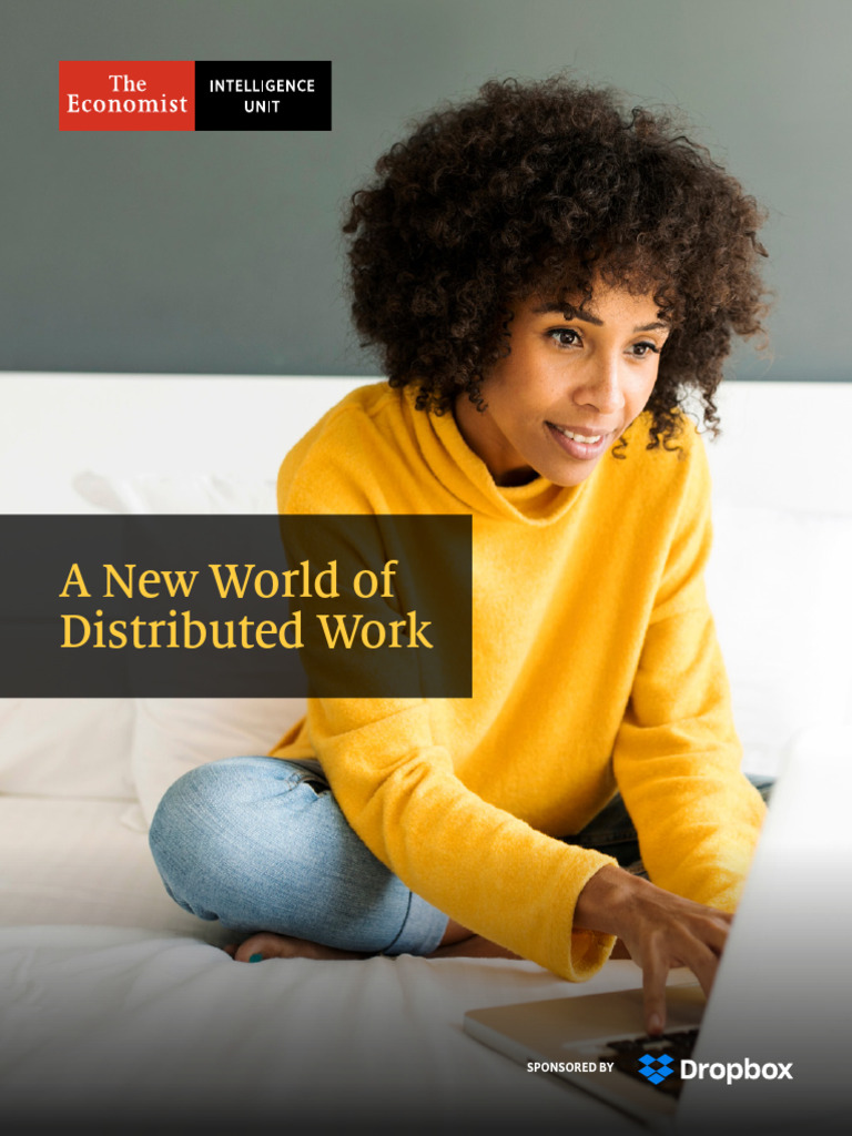 The Economist Intelligence Unit - A New World of Distributed Work 2020 ...