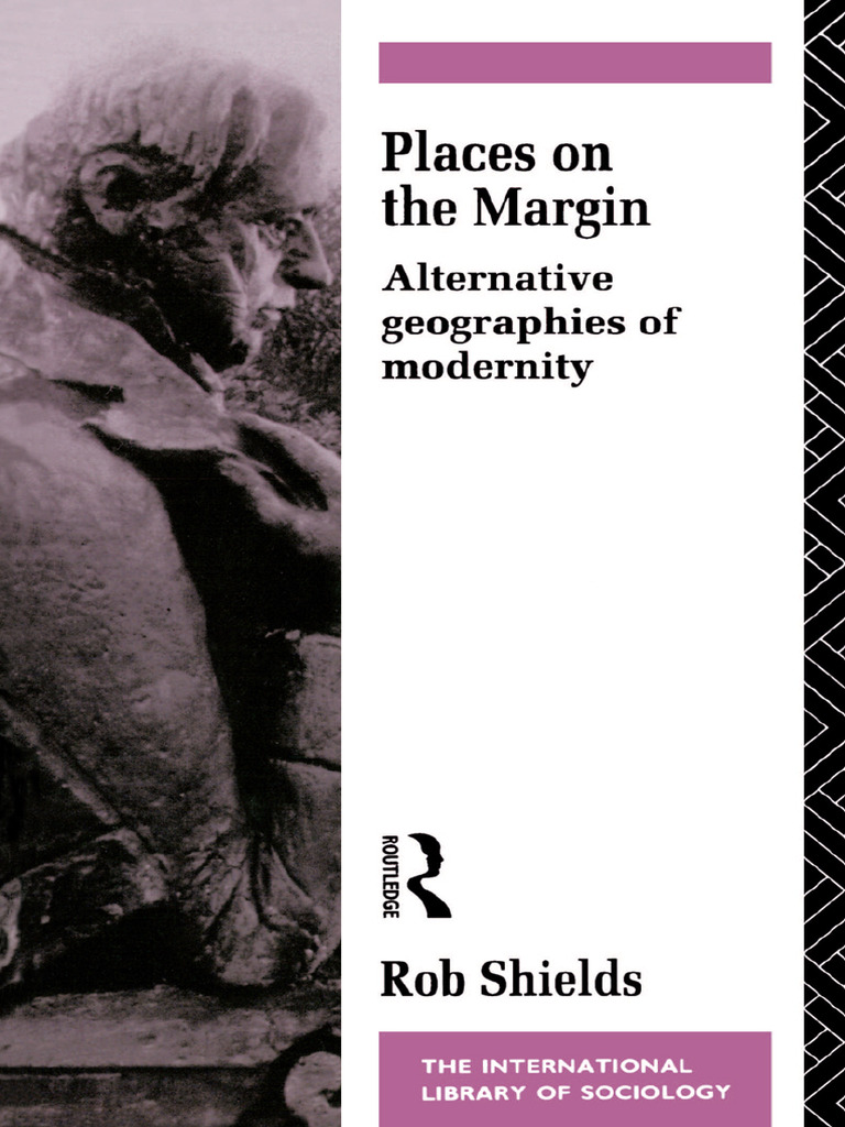 Rob Shields Places On The Margin Só Introdução | PDF | Experience | Space
