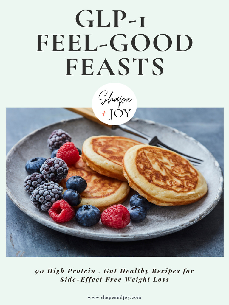 GLP-1 Feel Good Feasts - Recipe Book | PDF | Pint