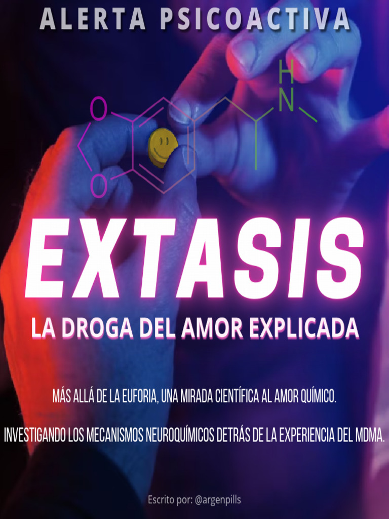 ÉXTASIS - La droga del amor exlicada por @argenpills | PDF | Mdma ...