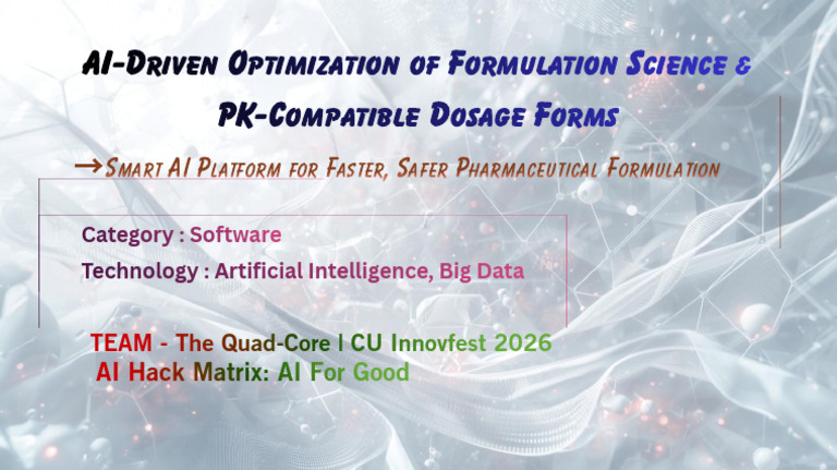 AI-Driven Optimization of Formulation Science & PK-Compatible Dosage ...