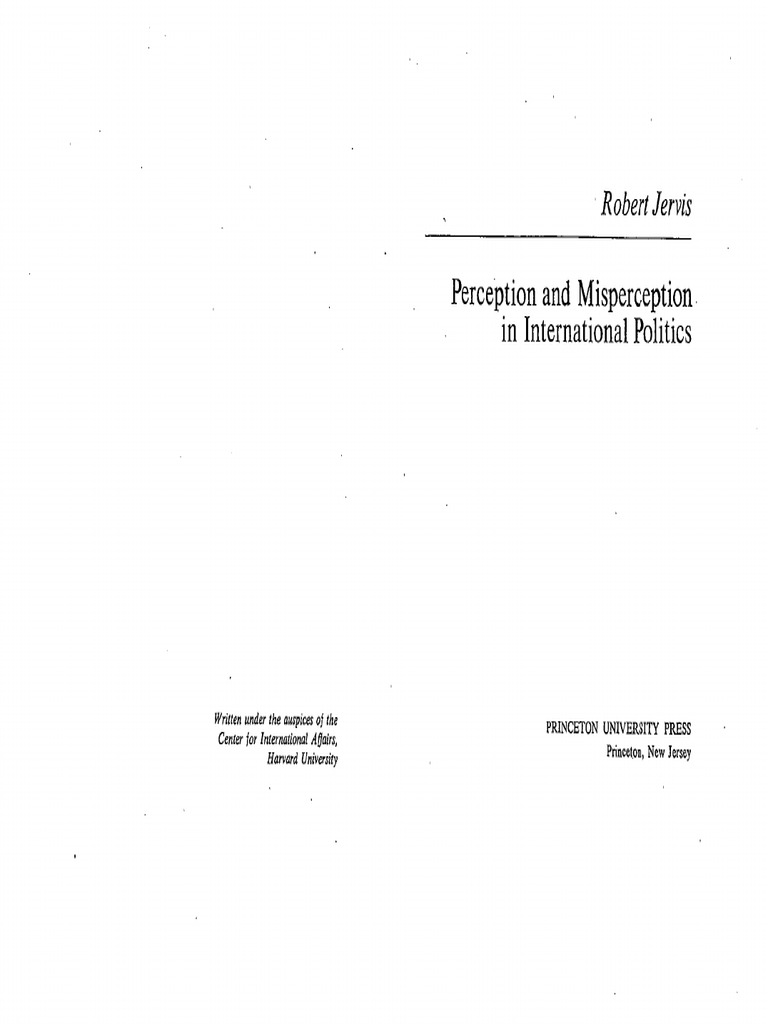 Jervis, Perception and Misperception in International Politics | PDF