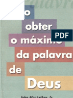 John Macarthur Jr. - Como Obter o Máximo Da Palavra de Deus