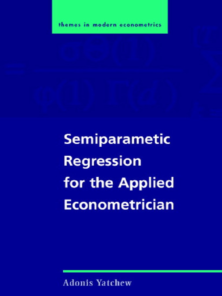 Yatchew A. Semiparametric Regression For The Applied