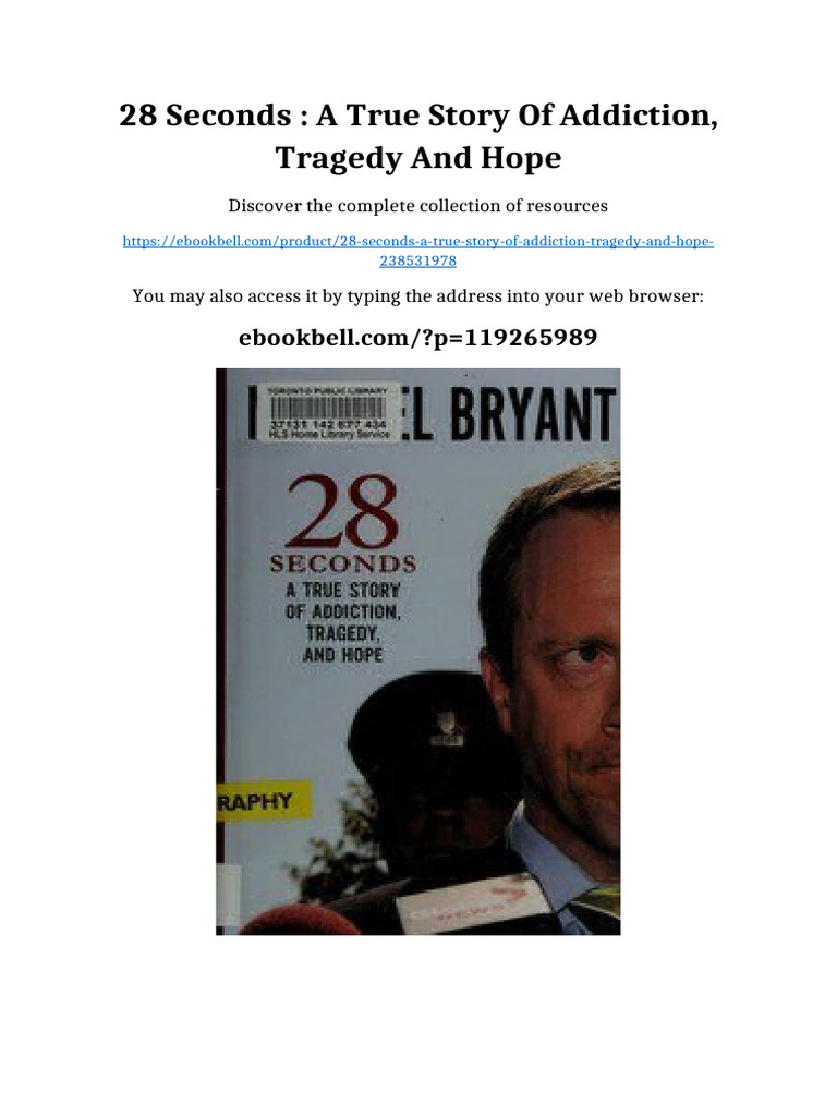 28 Seconds A True Story of Addiction, Tragedy and Hope Online Version