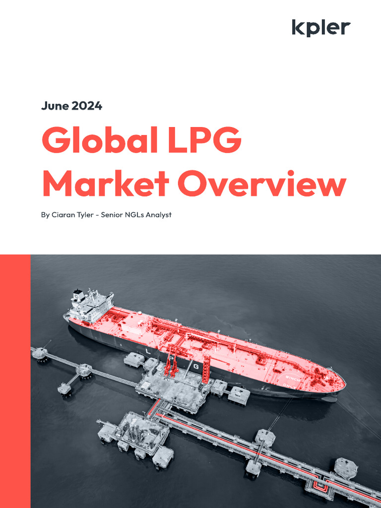 Global LPG Market Overview June 2024 | PDF | Natural Gas | Liquefied ...