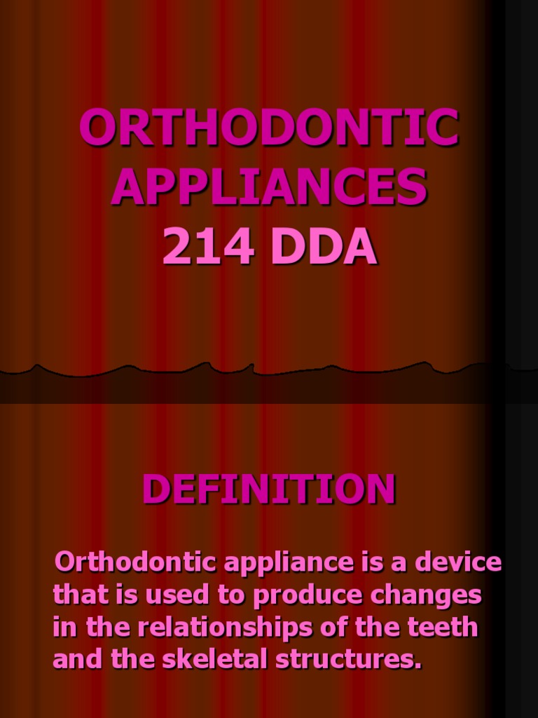 Overview of Orthodontic Appliances | PDF