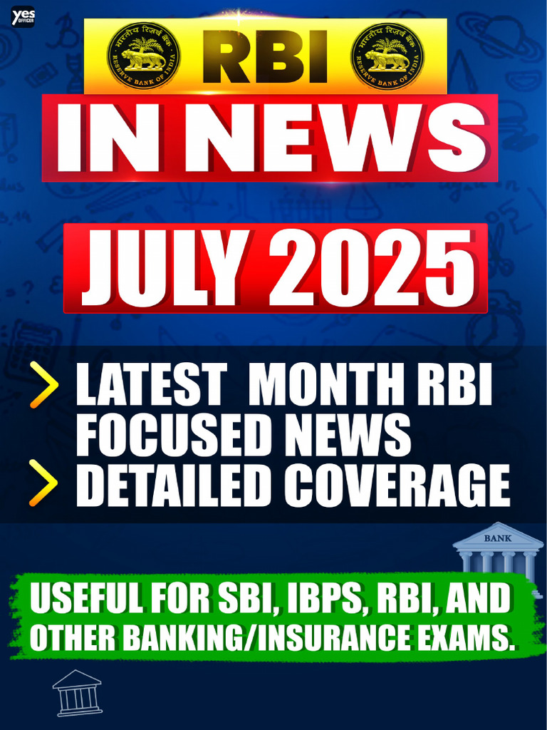 RBI in News - July 2025 | PDF | Over The Counter (Finance) | Money