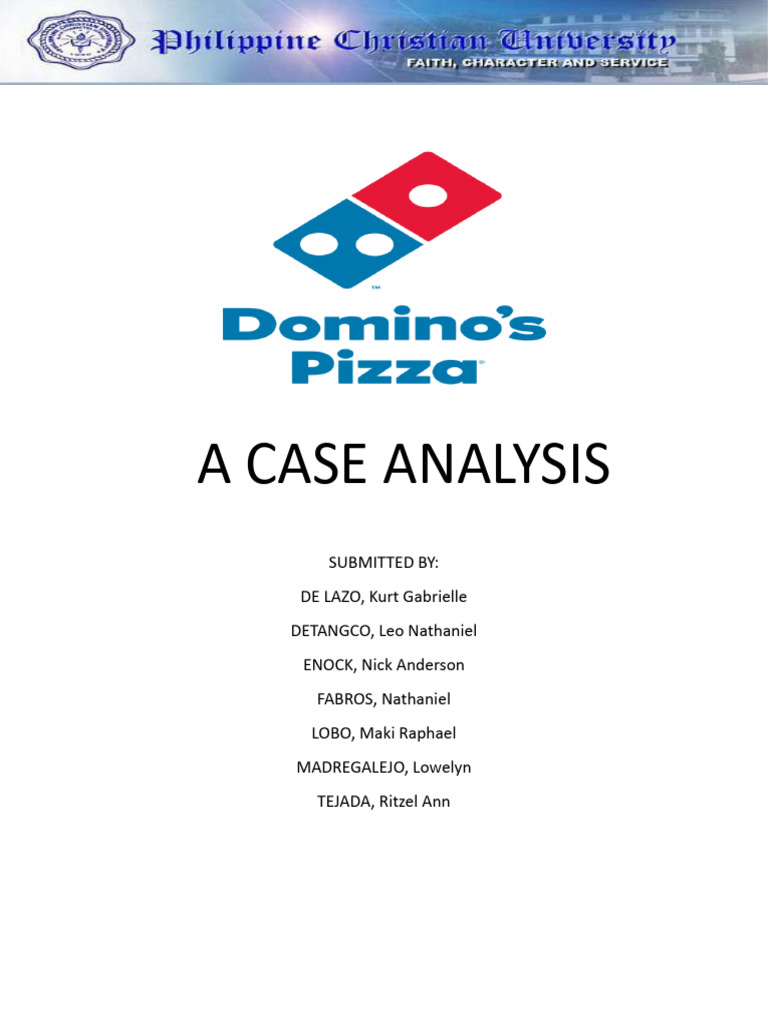 A Case Analysis Group 4 Dominos Pizza | PDF | Supply Chain | Marketing
