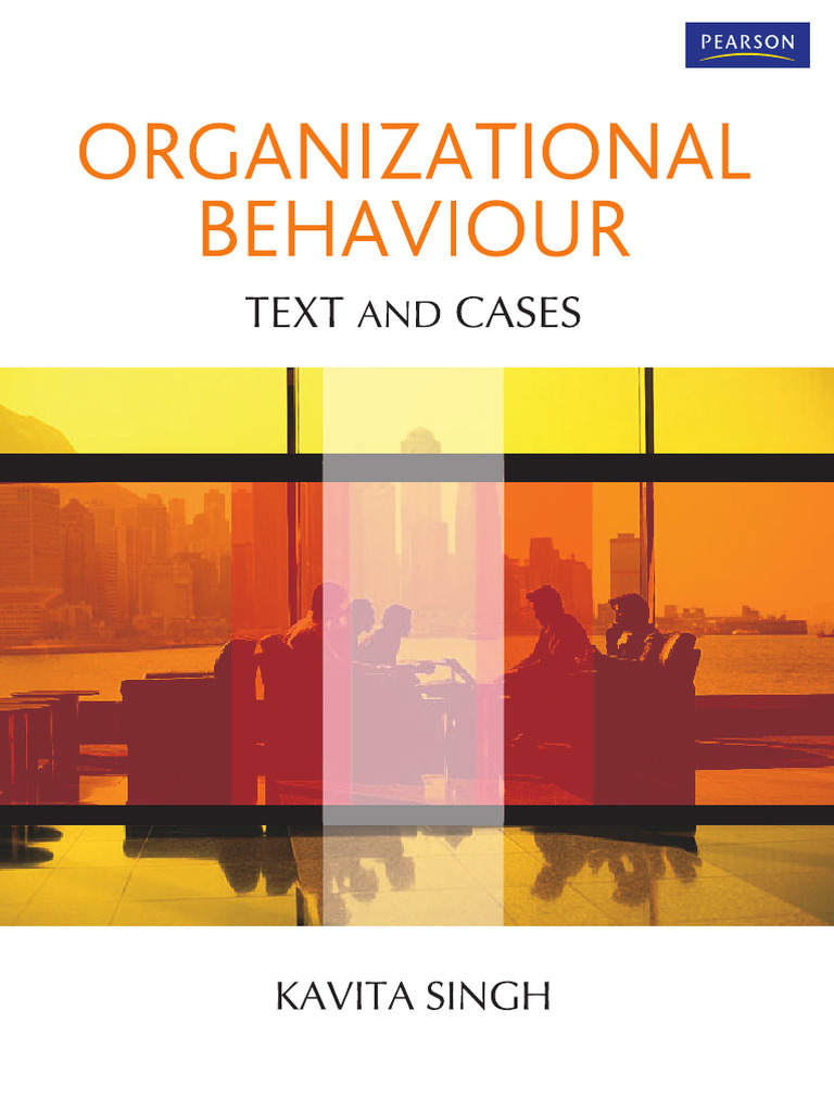 Unit 2 Organizational Behaviour Text and Cases by Kavita Singh | PDF ...