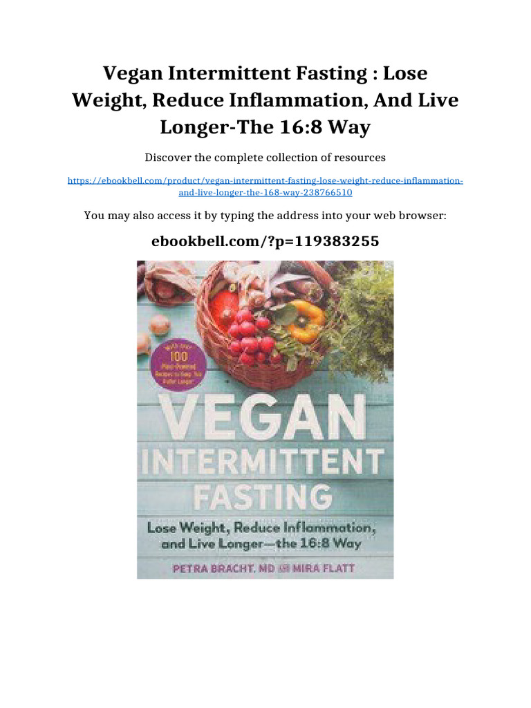 Photo inspiration: Visual Reference: Vegan Intermittent Fasting Lose Weight Reduce Inflammation And Live Longer