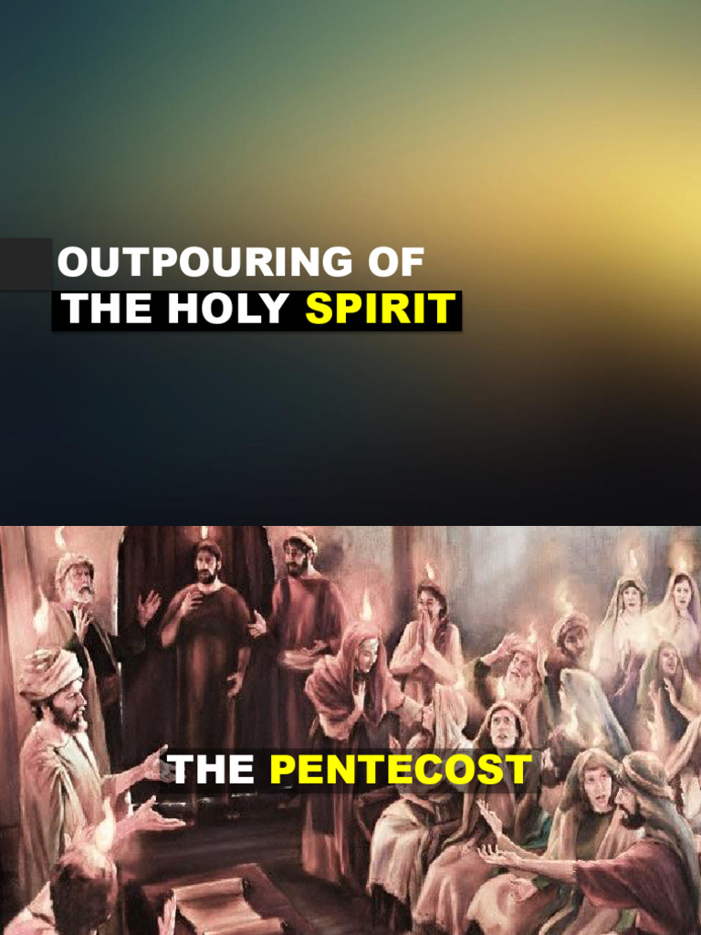 5 Outpouring of The Holy Spirit | PDF
