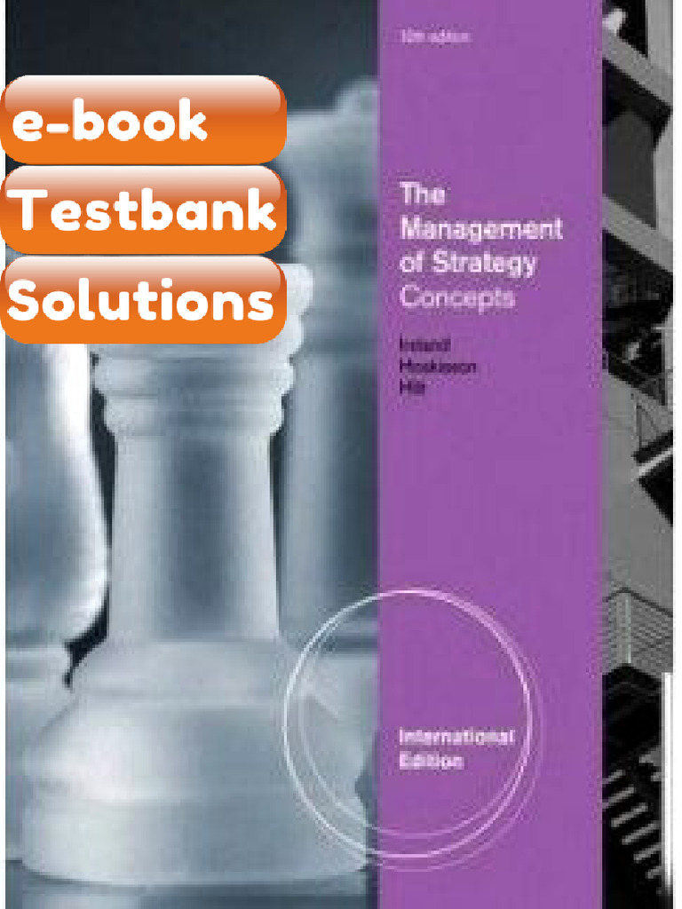The Management of Strategy Concepts 10th International Edition R Duane ...