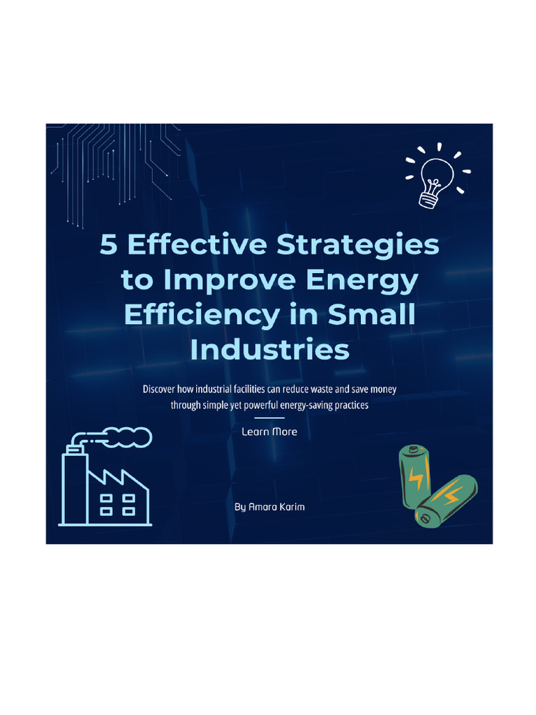 5 Effective Strategies To Improve Energy Efficiency in Small Industries ...