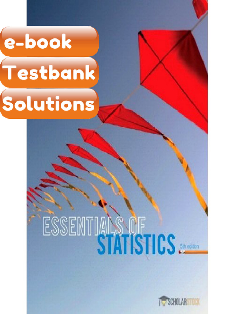 Testbank Essentials of Statistics 5E 5th Edition 0133864960 Download ...