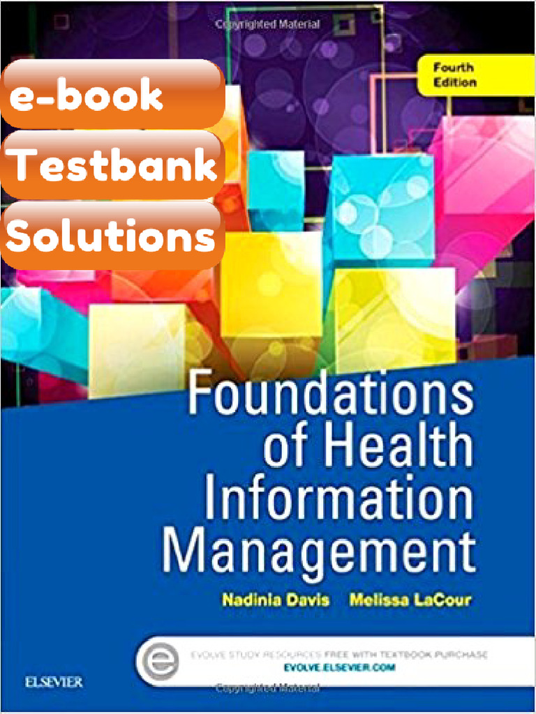 Testbank Foundations of Health Information Management 4th Edition Davis ...