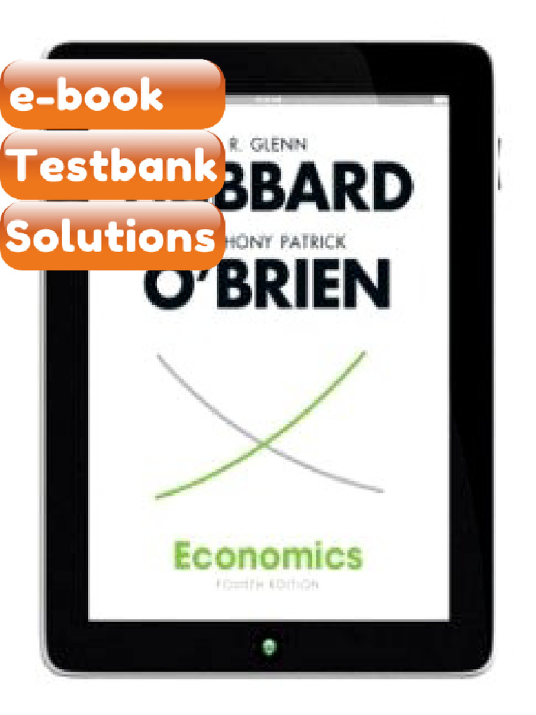 Testbank Economics 4th Edition R Glenn Hubbard Download | PDF ...