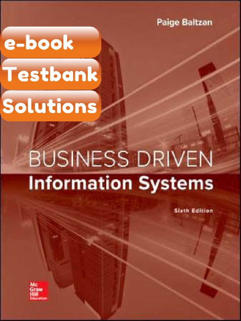 Testbank Business Driven Information Systems 6th Edition Paige Baltzan ...