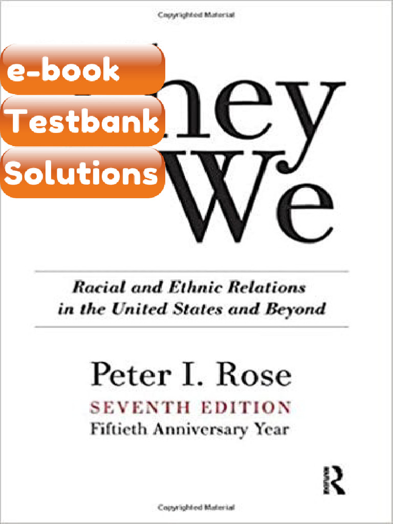 Testbank They and We Racial and Ethnic Relations in the United States ...