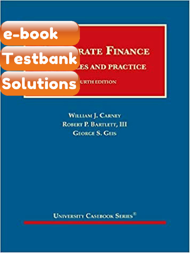 Testbank Carney s Corporate Finance Principles and Practice University ...