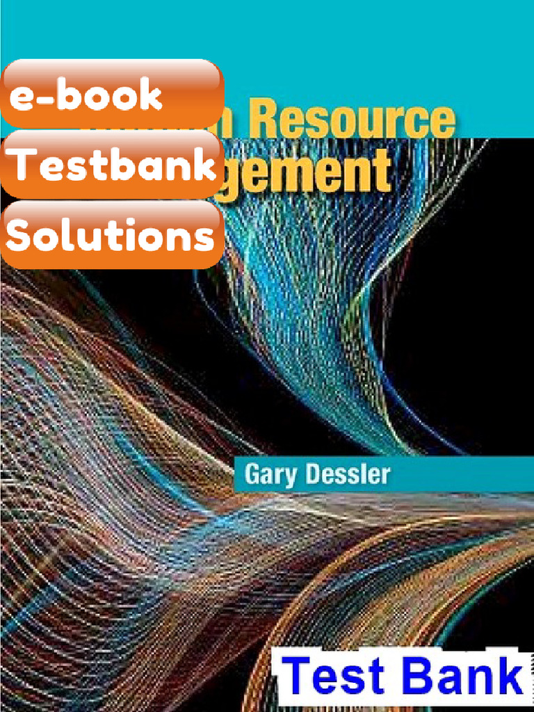 Testbank Human Resource Management 15th Edition Dessler | PDF | Human ...