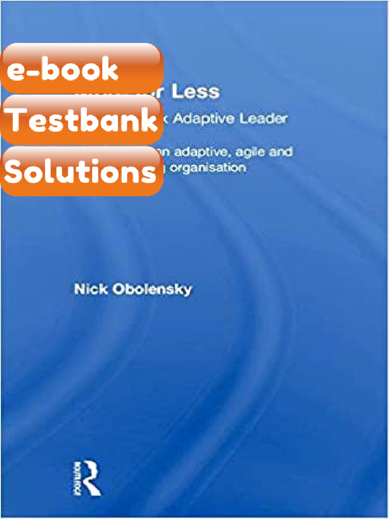 Testbank More For Less The Complex Adaptive Leader by Nick Obolensky ...