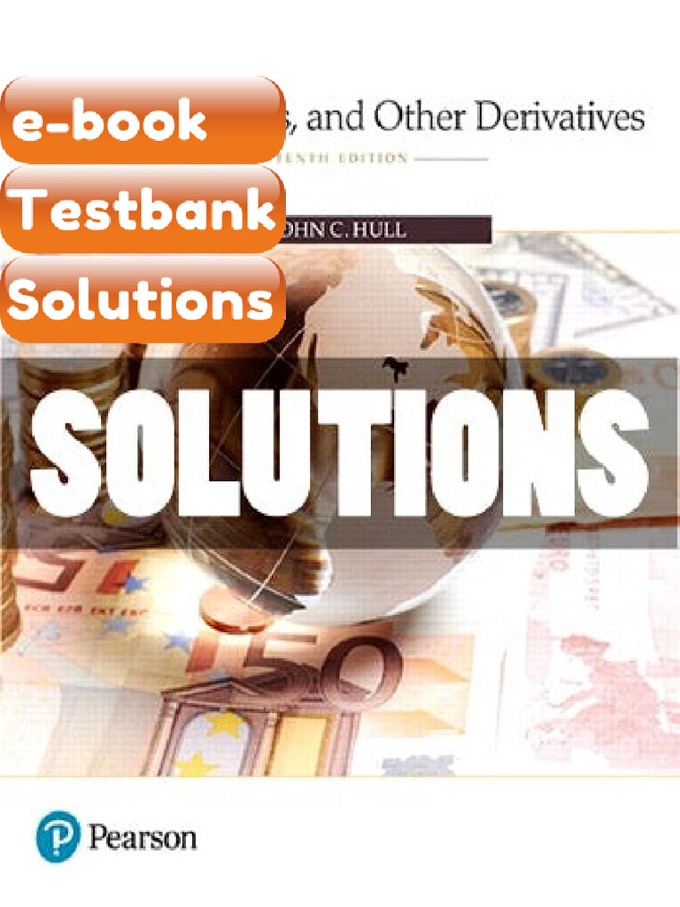 Testbank Options Futures and Other Derivatives 10 Ed Hull Download ...