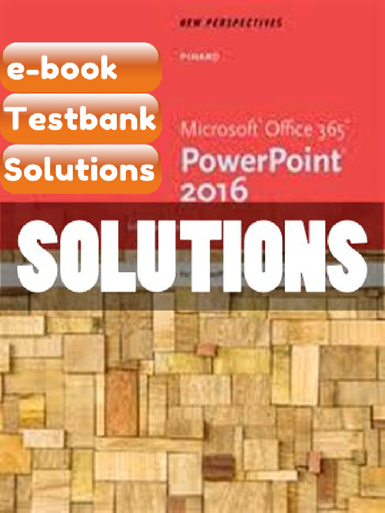Testbank New Perspectives Microsoft Office 365 and PowerPoint 2016 ...