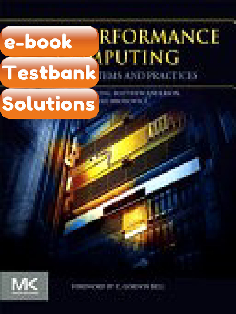 Testbank High Performance Computing Modern Systes and Practics 1st ...