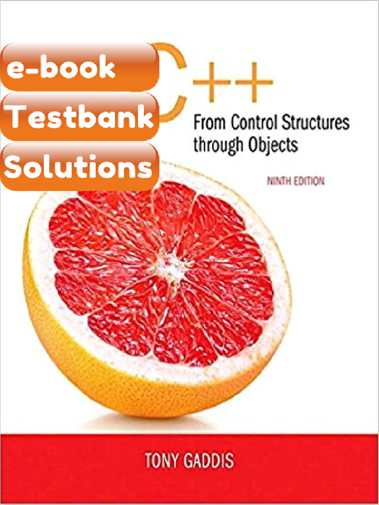 Testbank Starting Out With C From Control Structures To Objects 9th ...