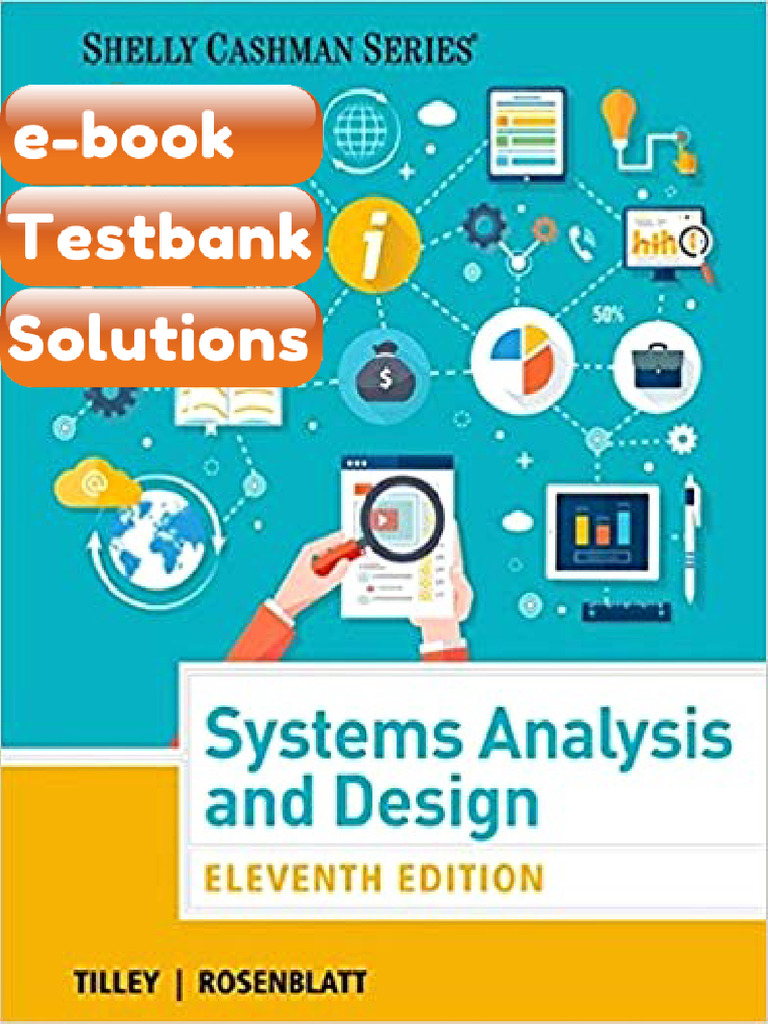 Testbank Systems Analysis and Design 11th Edition by Scott Tilley ...
