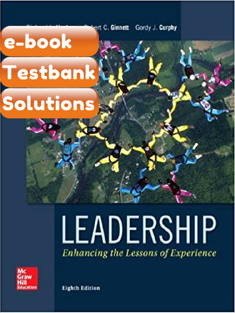 Testbank Leadership Enhancing the Lessons of Experience 8th Edition by ...