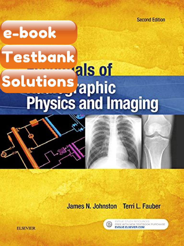 Testbank Essentials of Radiographic Physics and Imaging E Book 2nd ...