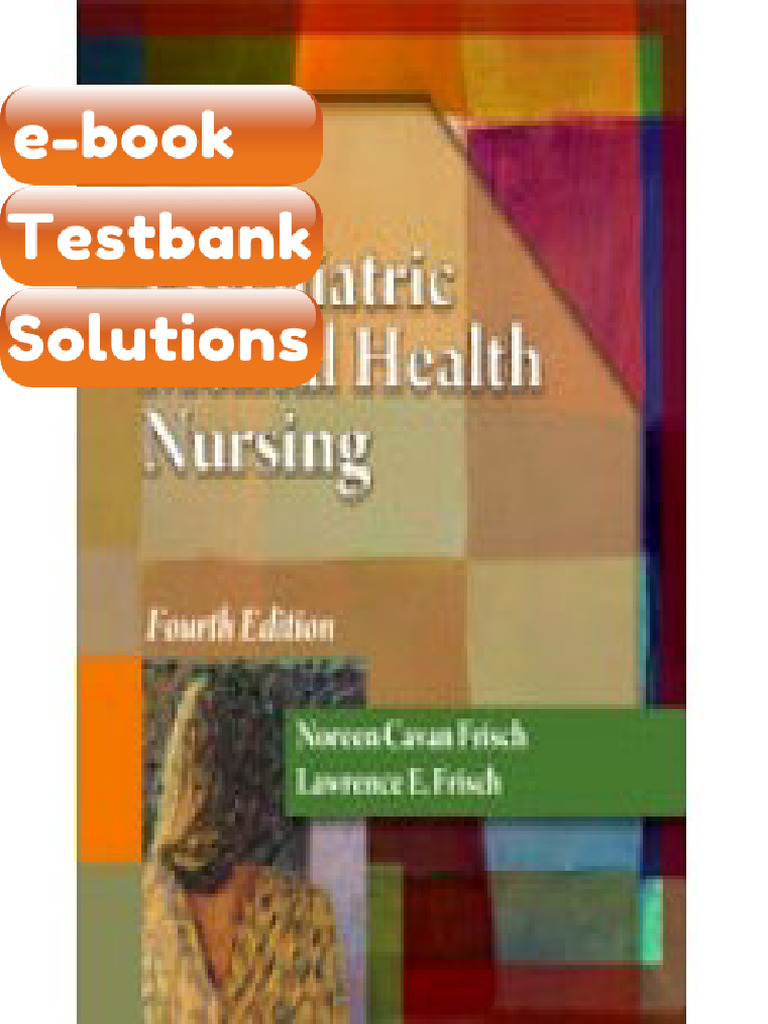 Testbank Psychiatric Mental Health Nursing 4th Edition Ebook Solutions ...
