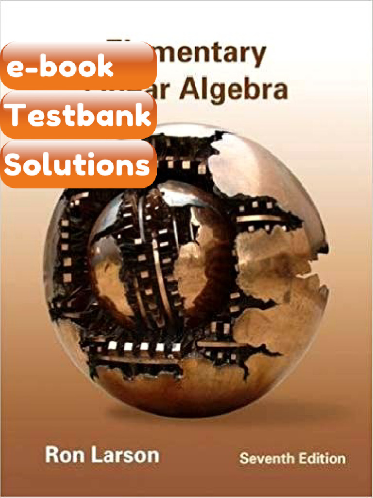 Testbank Elementary Linear Algebra 7th Edition by Ron Larson Download ...