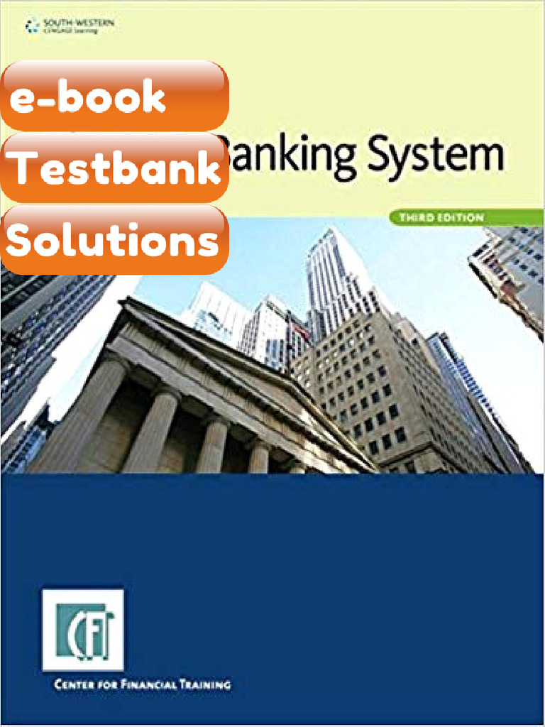 Testbank The U S Banking System 3rd Edition by Center For Financial ...