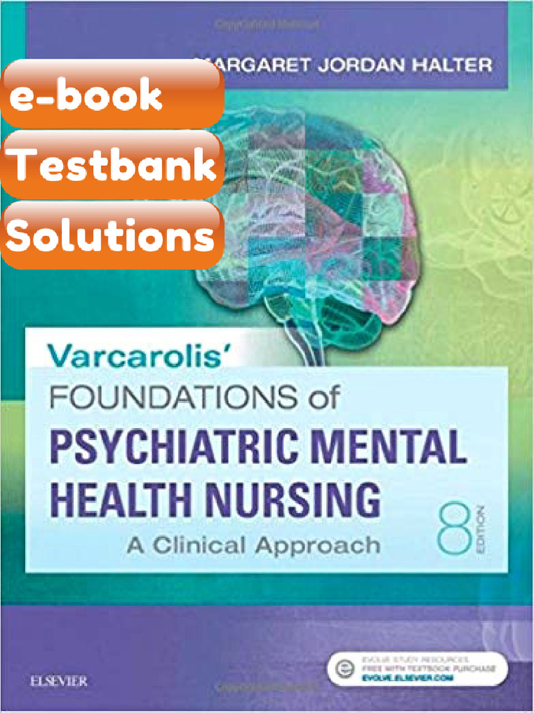 Testbank Varcarolis Foundations of Psychiatric Mental Health Nursing a ...