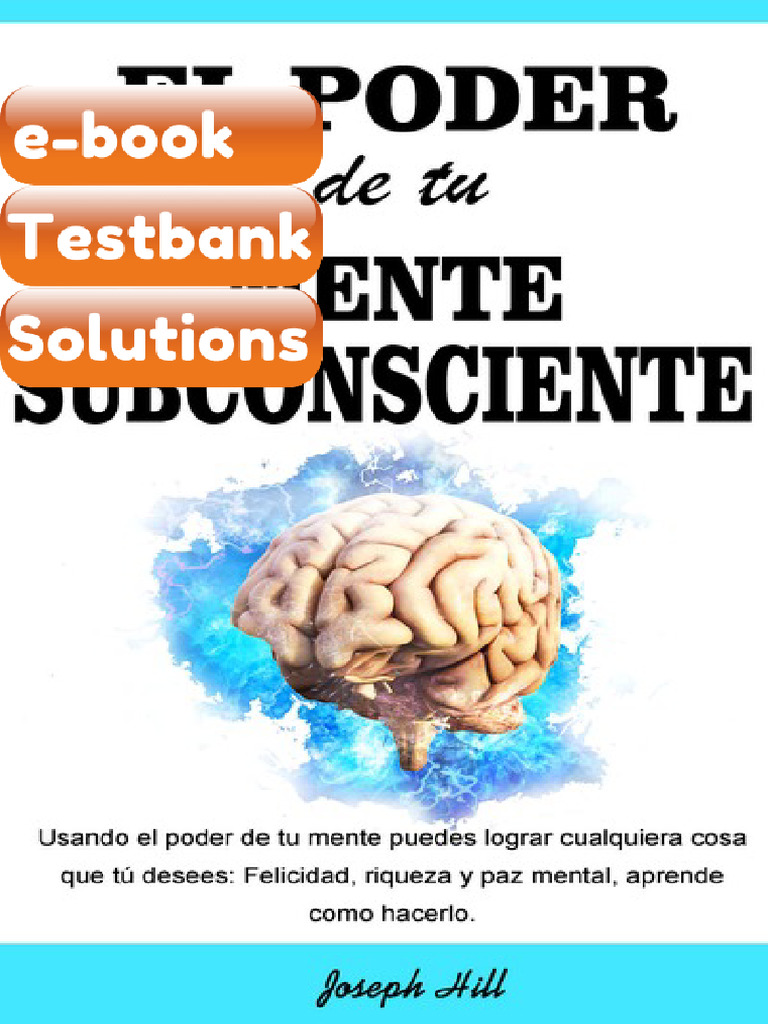 Testbank El Poder de Tu Mente Subconsciente Usando El Poder de Tu Mente ...