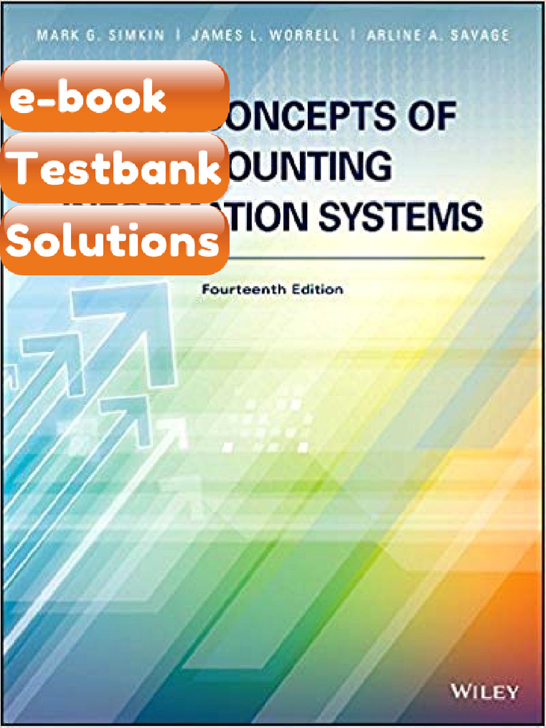 Testbank Core Concepts of Accounting Information Systems 14th Edition ...