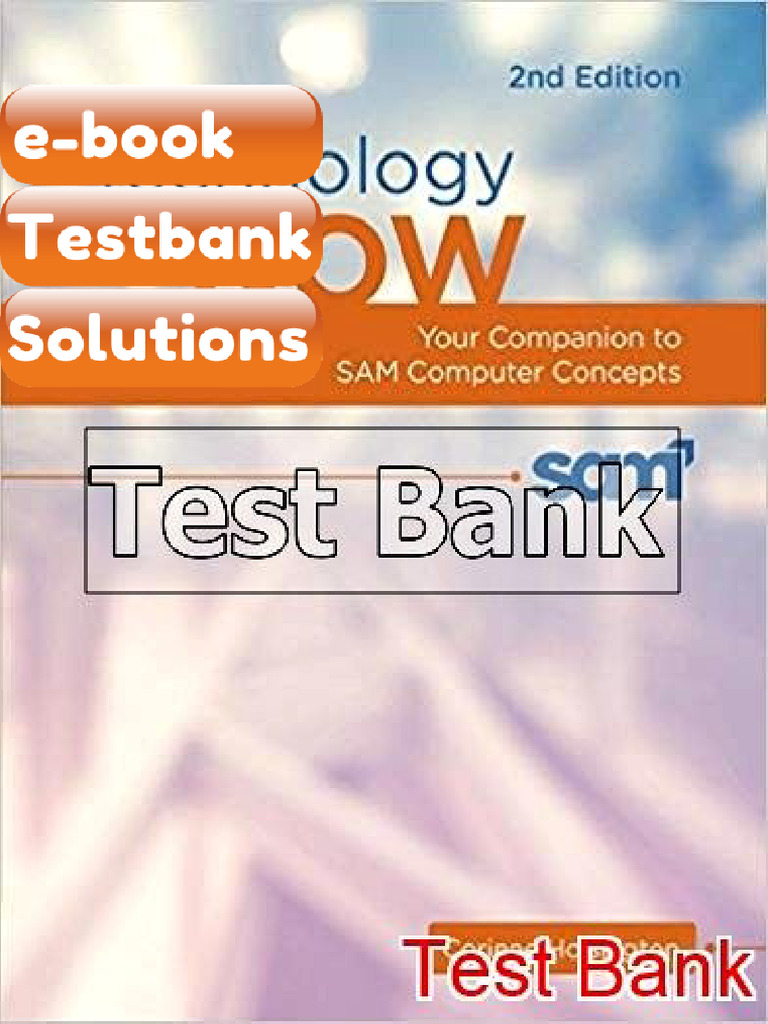 Testbank Technology Now Your Companion to SAM Computer Concepts 2nd ...