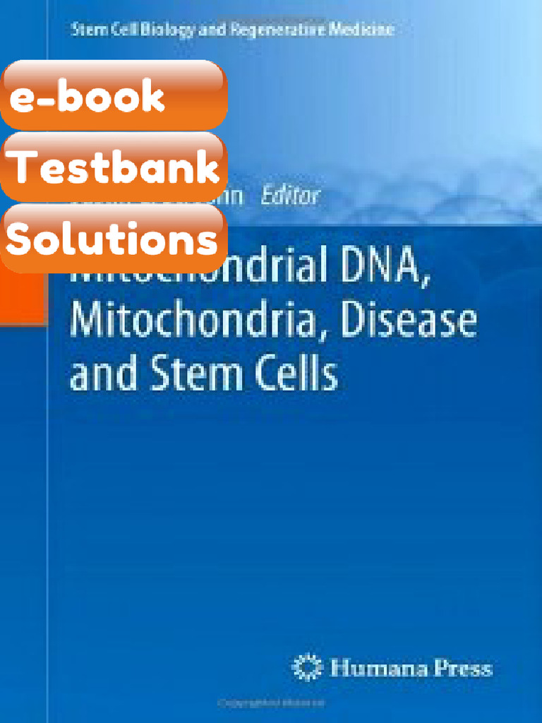 Testbank Mitochondrial DNA Mitochondria Disease and Stem Cells Stem ...
