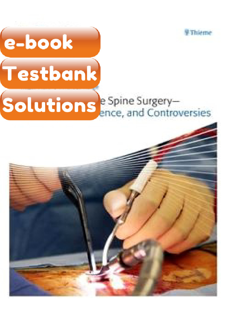 Testbank Minimally Invasive Spine Surgery Techniques Evidence and ...