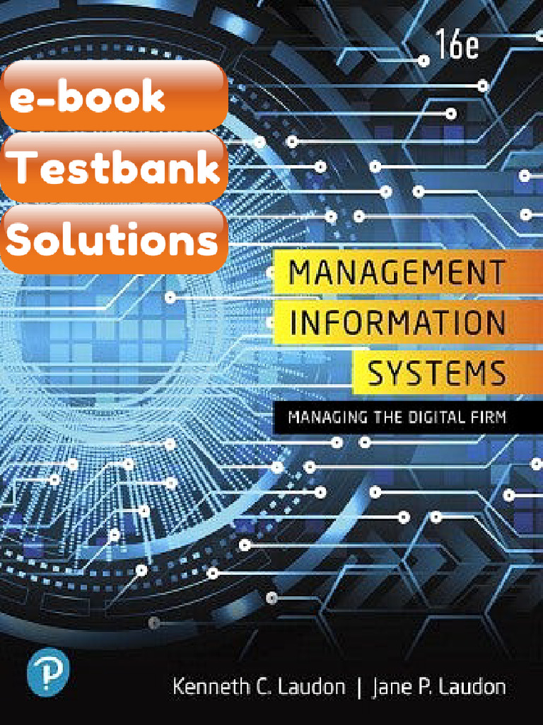 Testbank Management Information Systems Managing the Digital Firm 16th ...