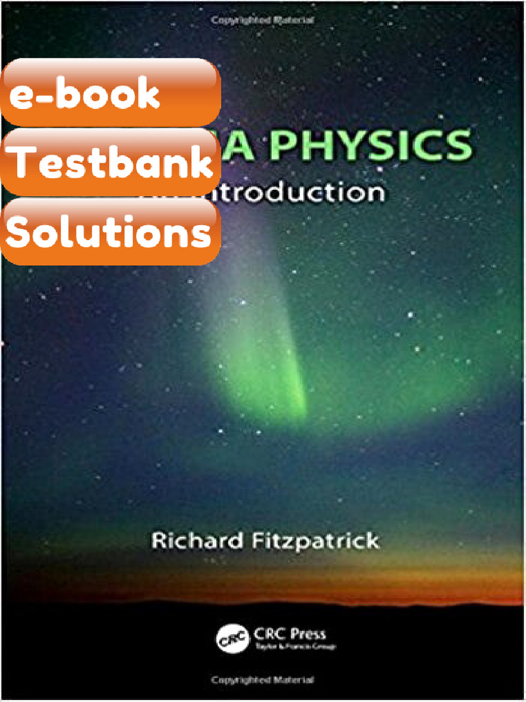 Testbank Plasma Physics an Introduction 1st Fitzpatrick E-book ...