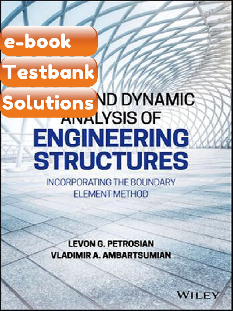 Testbank Static and Dynamic Analysis of Engineering Structures ...